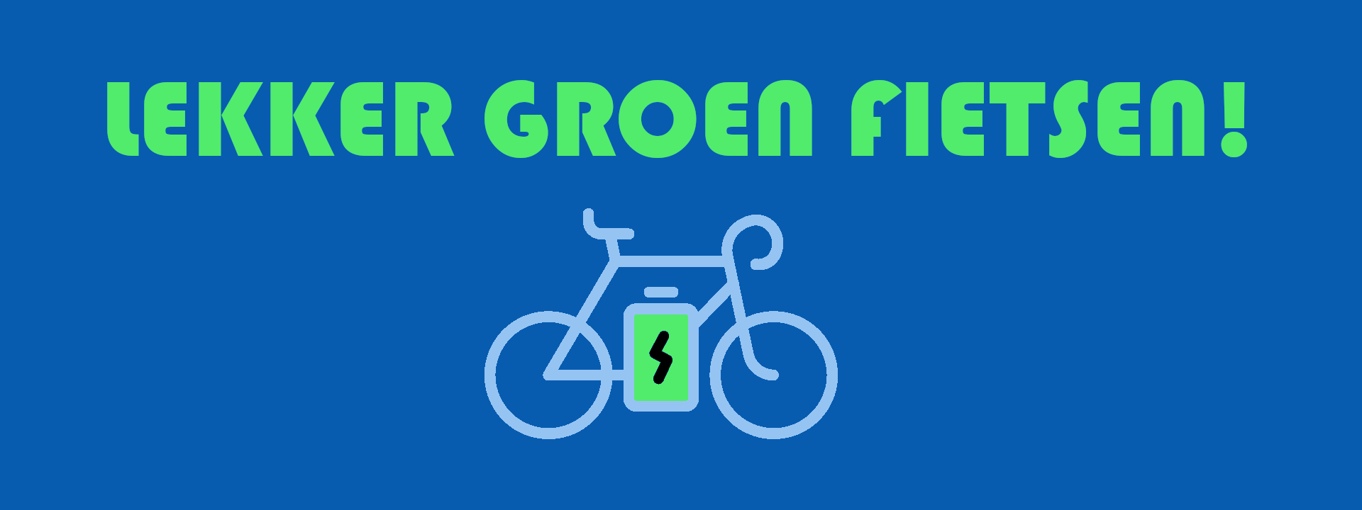 Lekker Groen Fietsen!